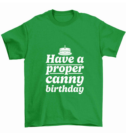 Have a proper canny birthday Children's green Tshirt 12-13 Years