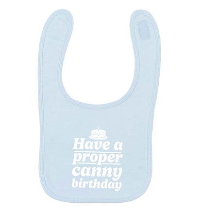 Have a proper canny birthday pale blue baby bib