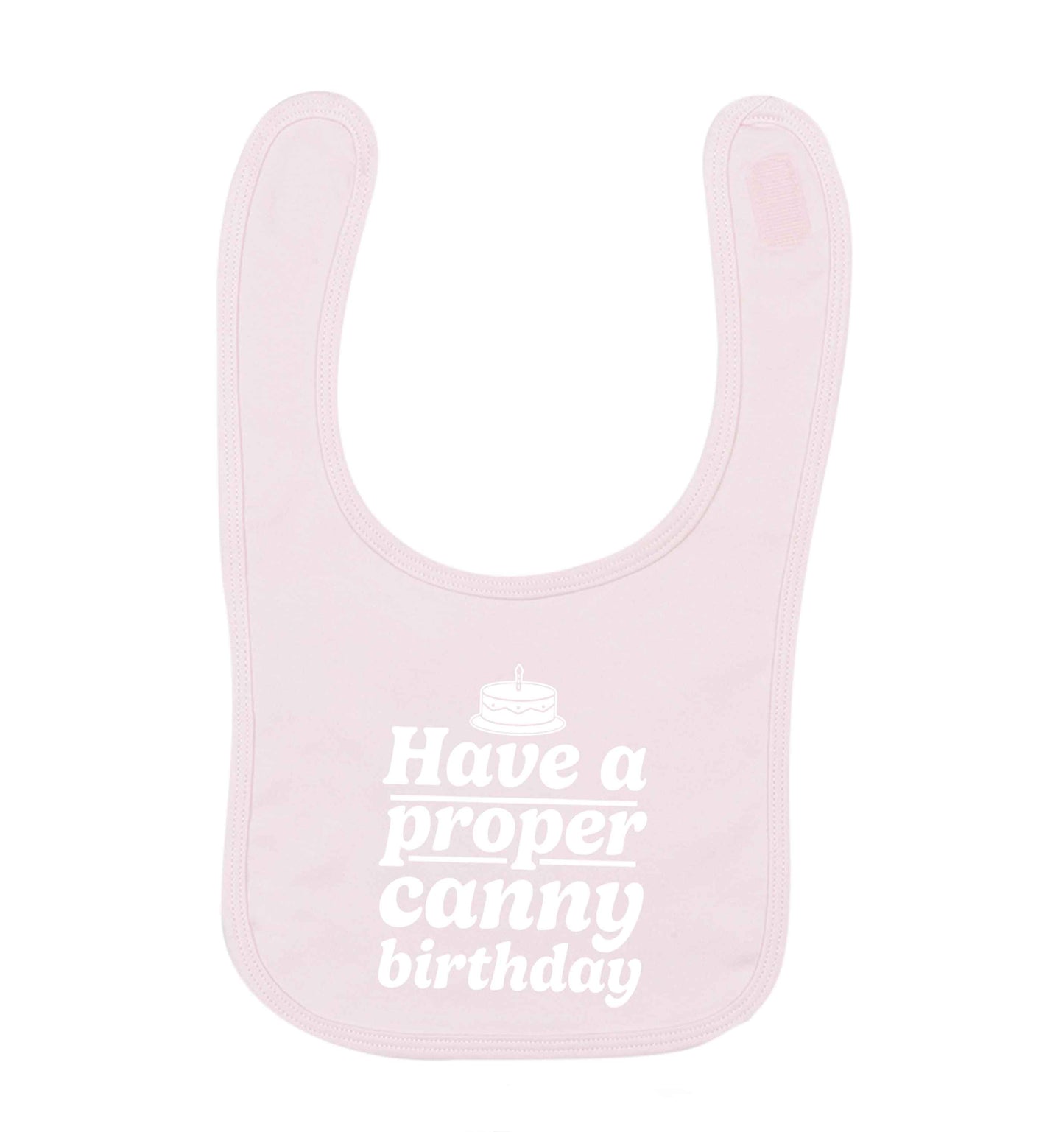 Have a proper canny birthday pale pink baby bib