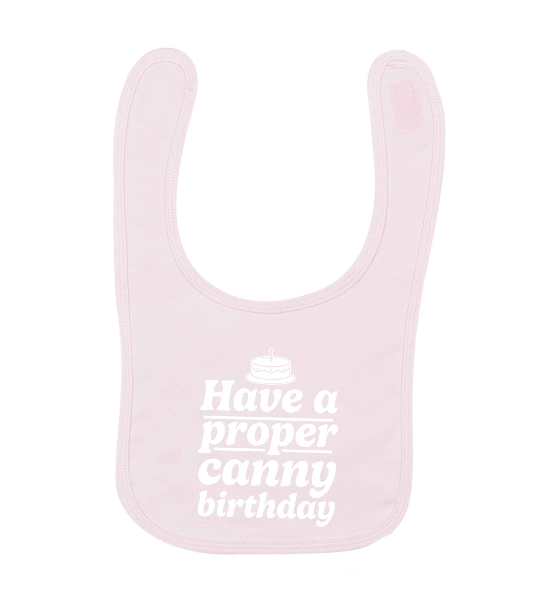 Have a proper canny birthday pale pink baby bib