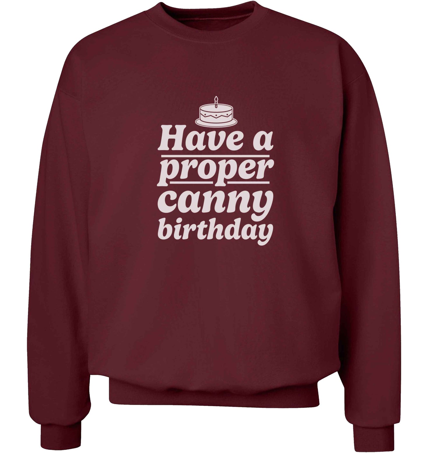 Have a proper canny birthday adult's unisex maroon sweater 2XL