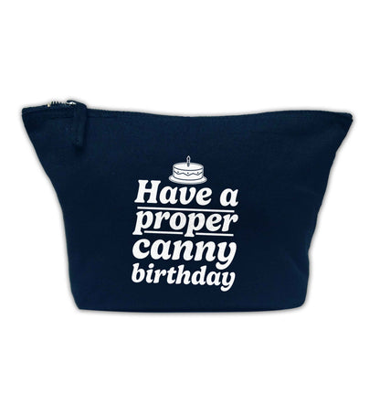 Have a proper canny birthday navy makeup bag