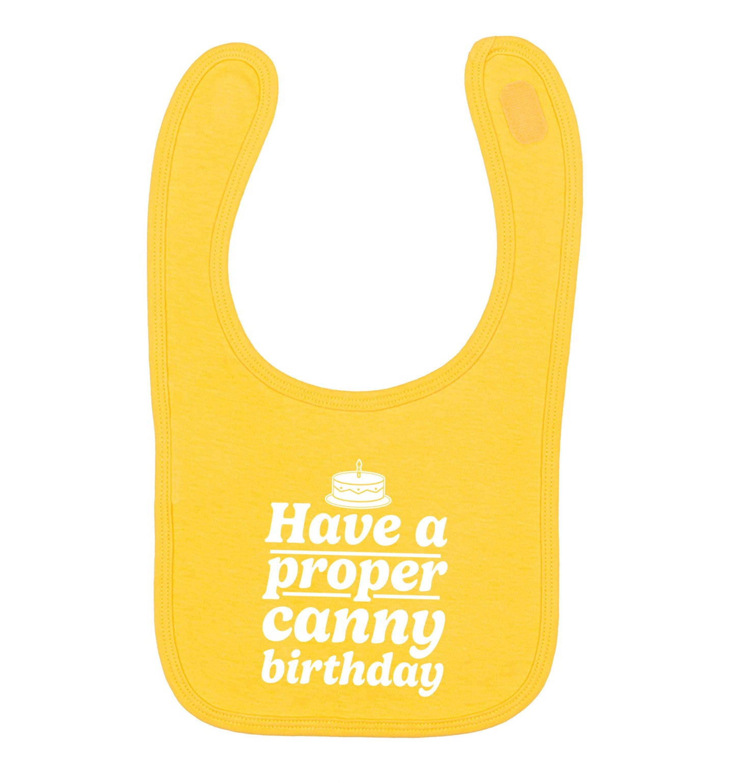 Have a proper canny birthday yellow baby bib