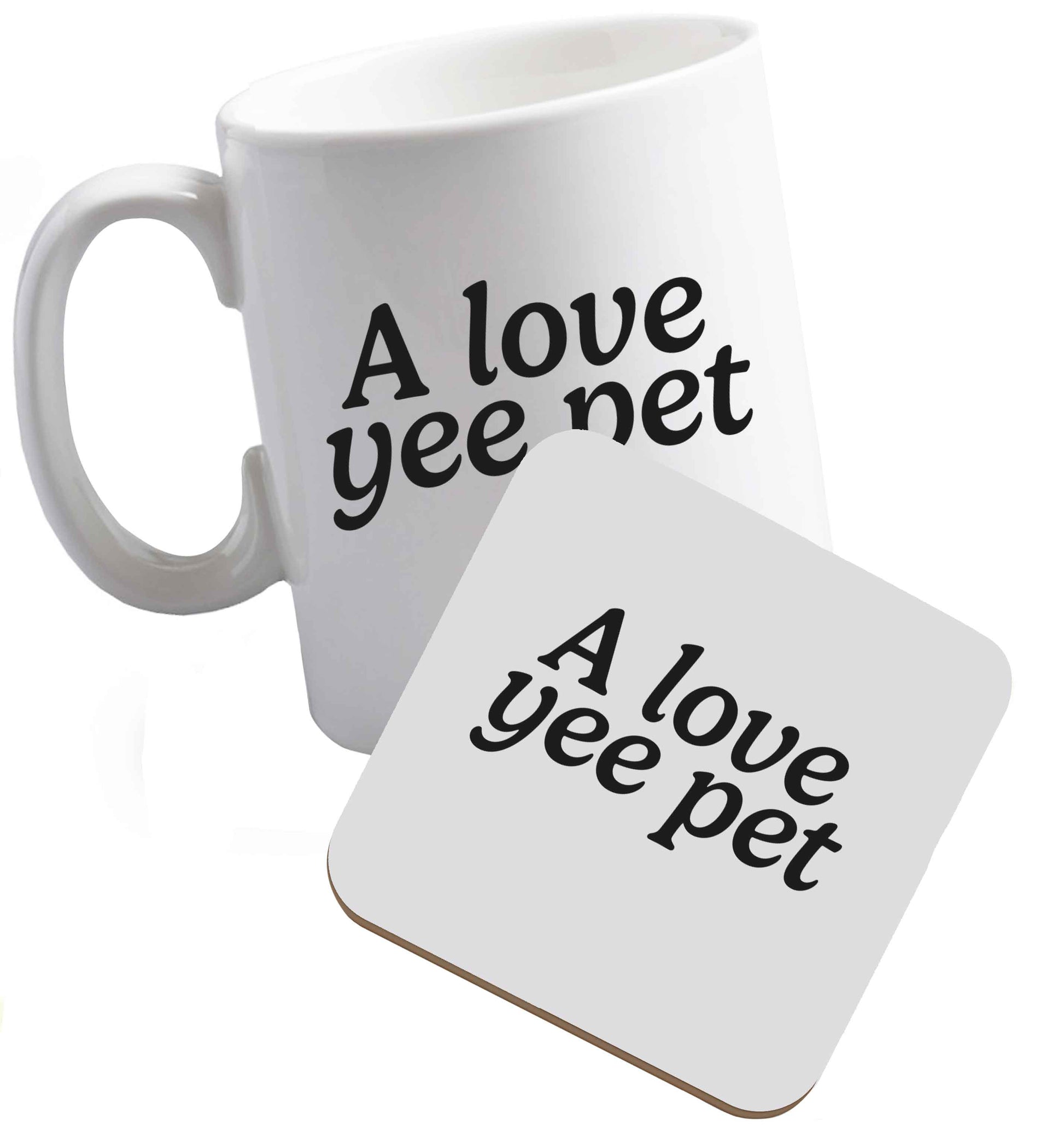 10 oz A love yee pet ceramic mug and coaster set right handed