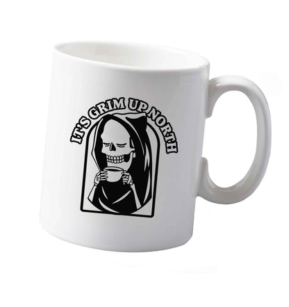 10 oz It's grim up North ceramic mug both sides