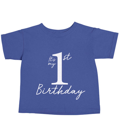It's my first birthday blue baby toddler Tshirt 2 Years
