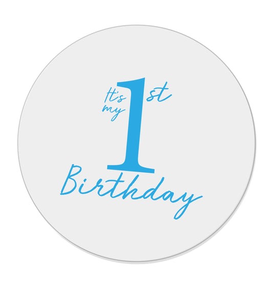 It's my first birthday |  Magnet
