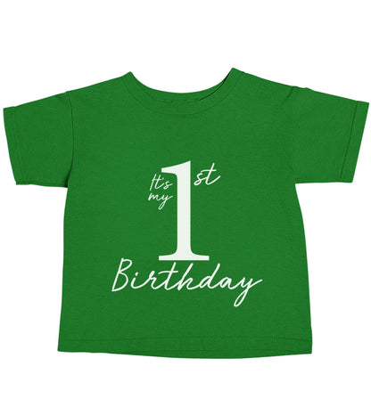 It's my first birthday green baby toddler Tshirt 2 Years