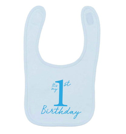 It's my first birthday pale blue baby bib