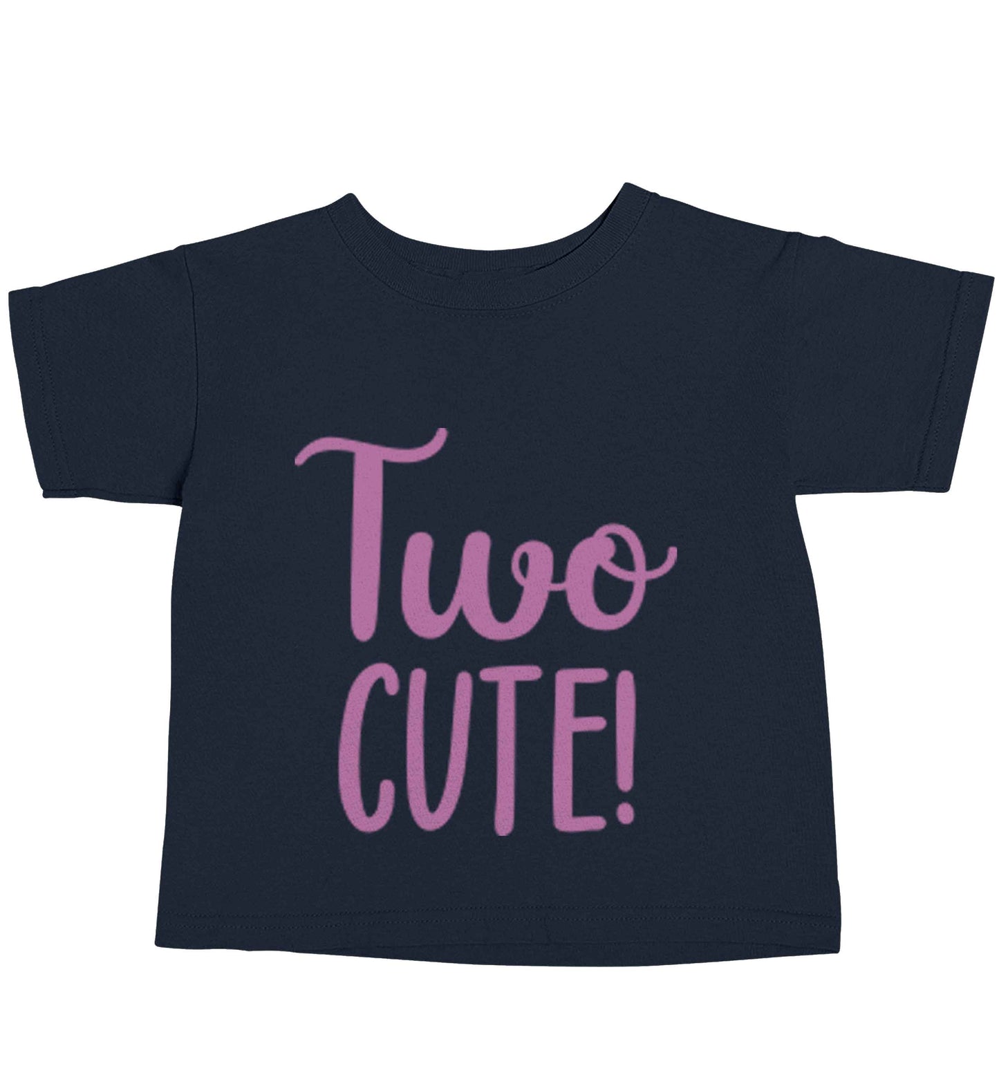 Two cute pink text navy baby toddler Tshirt 2 Years