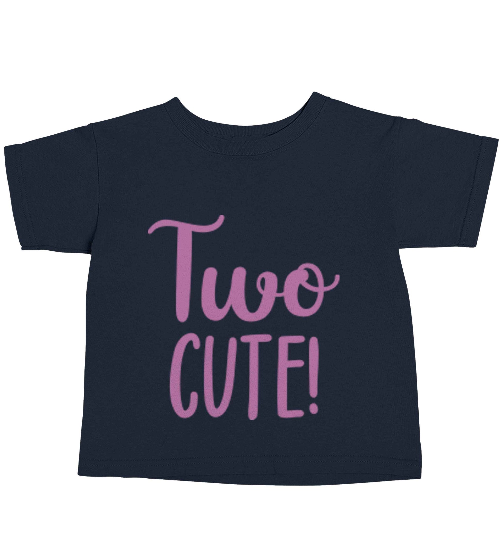 Two cute pink text navy baby toddler Tshirt 2 Years