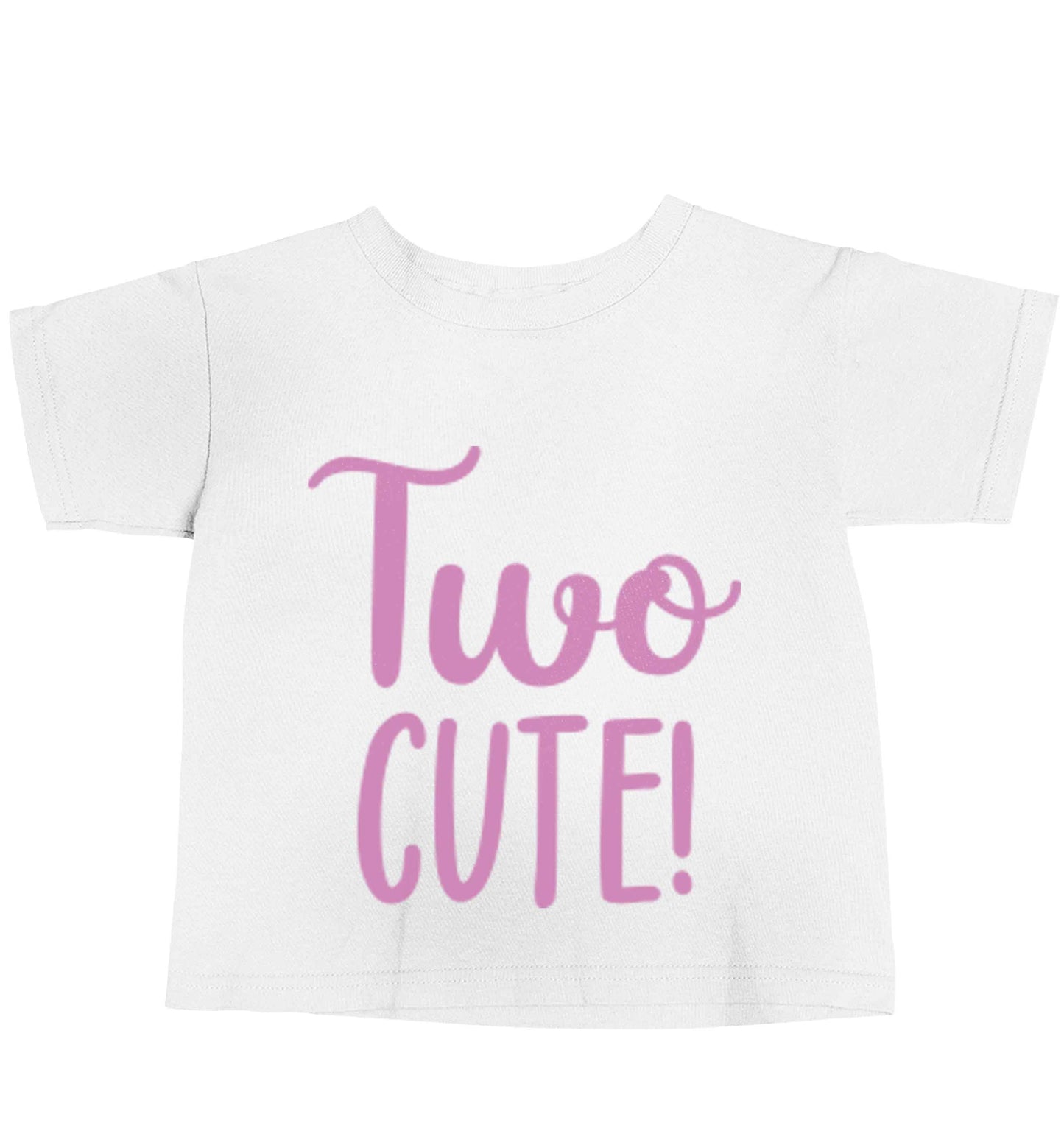 Two cute pink text white baby toddler Tshirt 2 Years