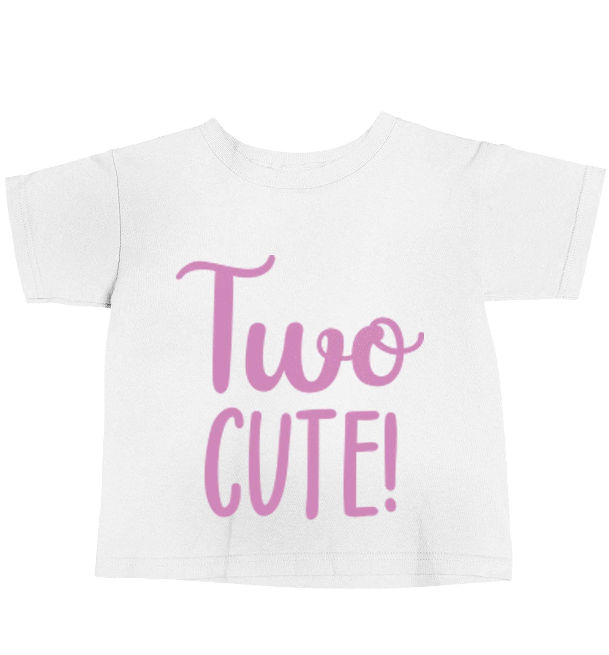 Two cute pink text white baby toddler Tshirt 2 Years