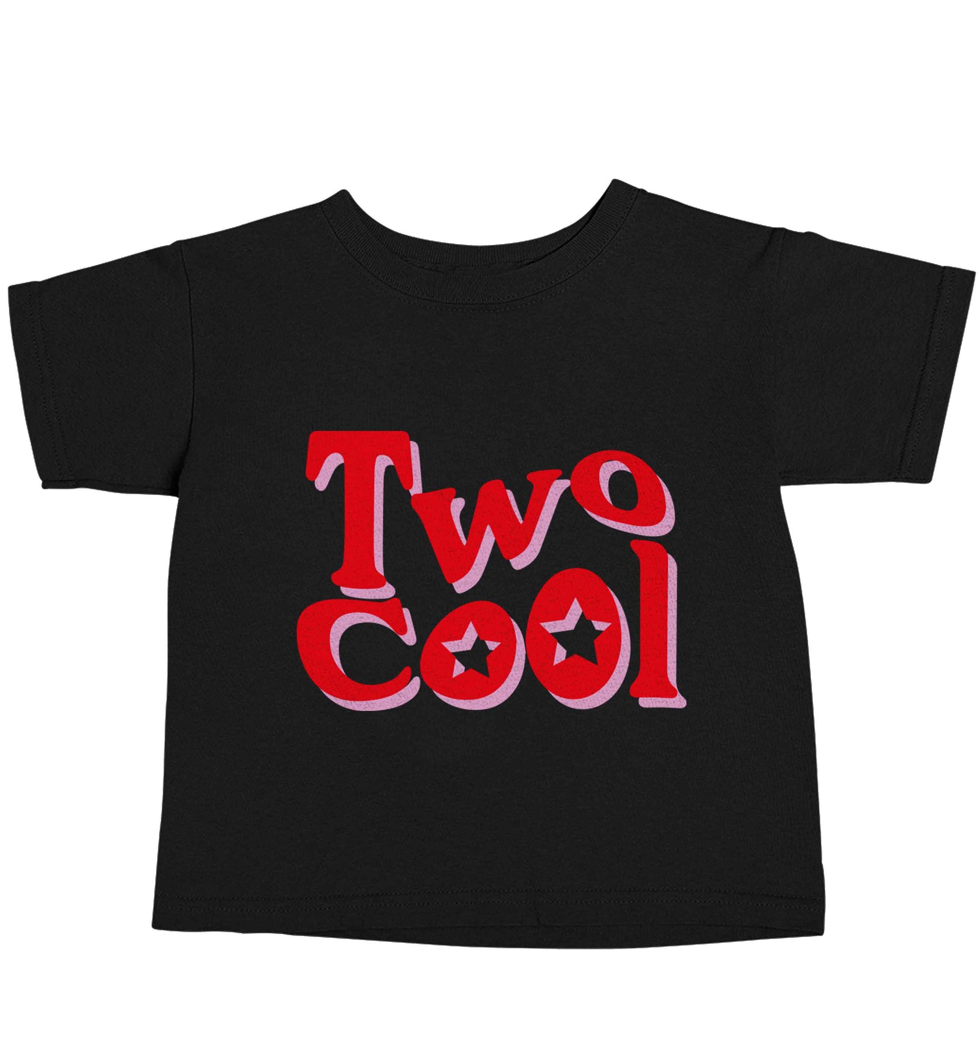 Two cool Black baby toddler Tshirt 2 years