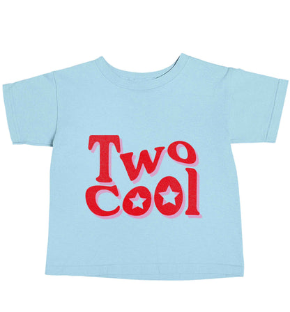 Two cool light blue baby toddler Tshirt 2 Years
