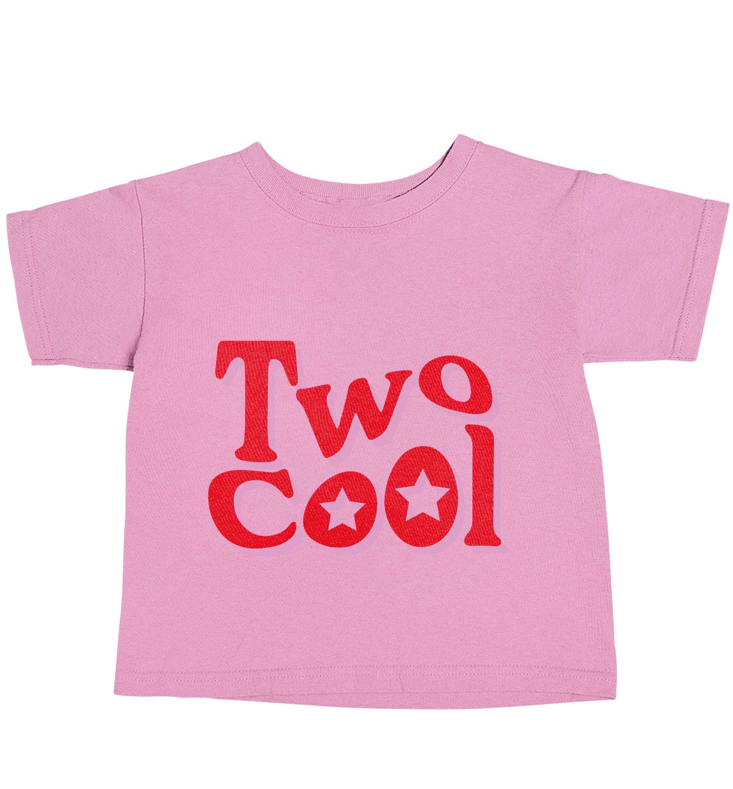 Two cool light pink baby toddler Tshirt 2 Years