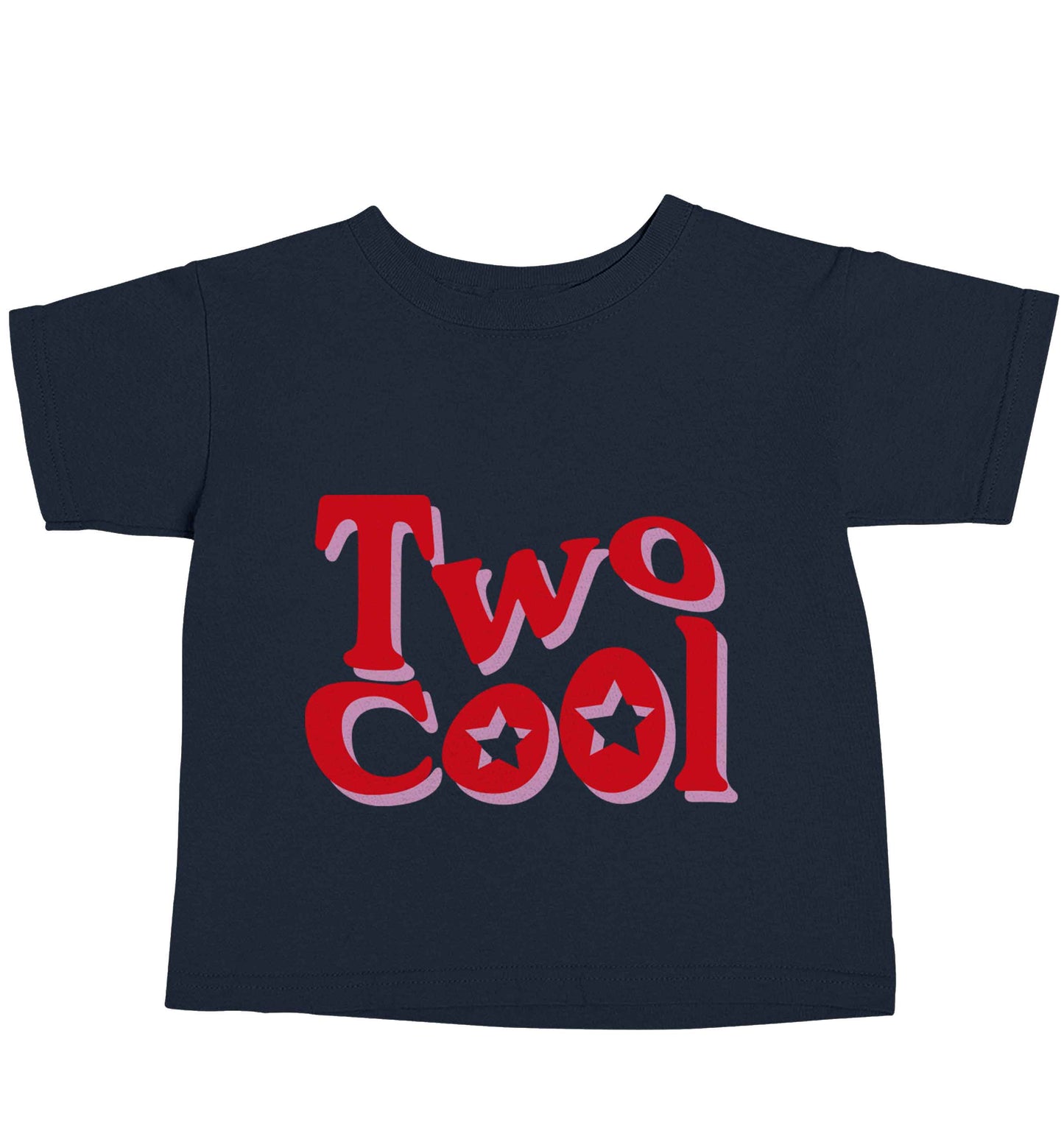 Two cool navy baby toddler Tshirt 2 Years