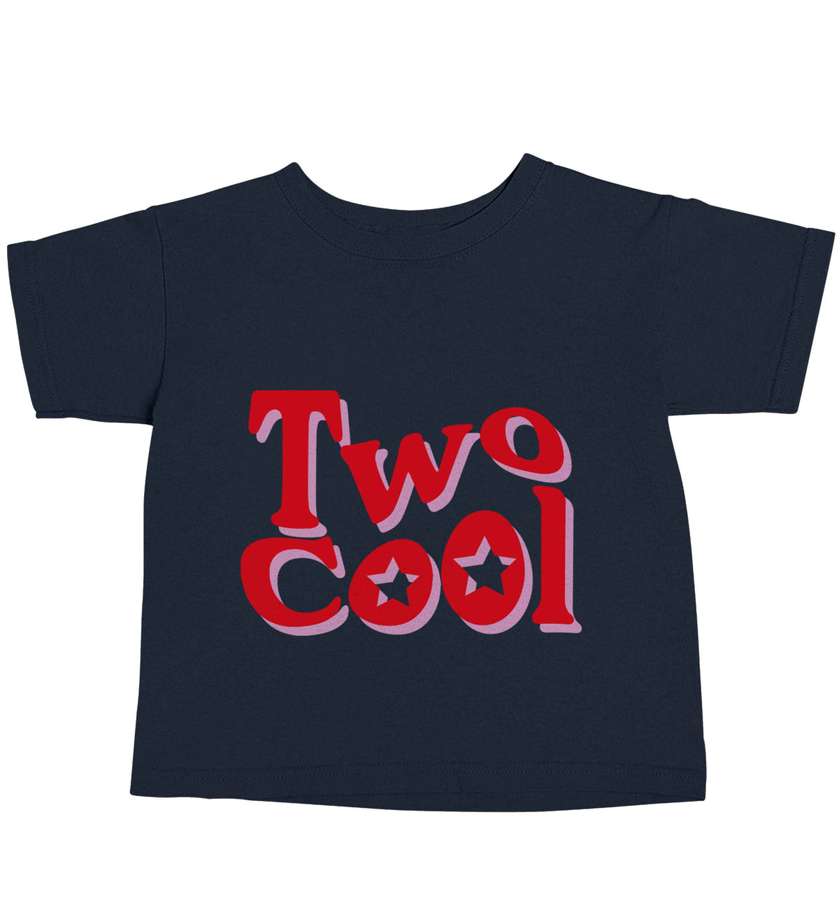 Two cool navy baby toddler Tshirt 2 Years