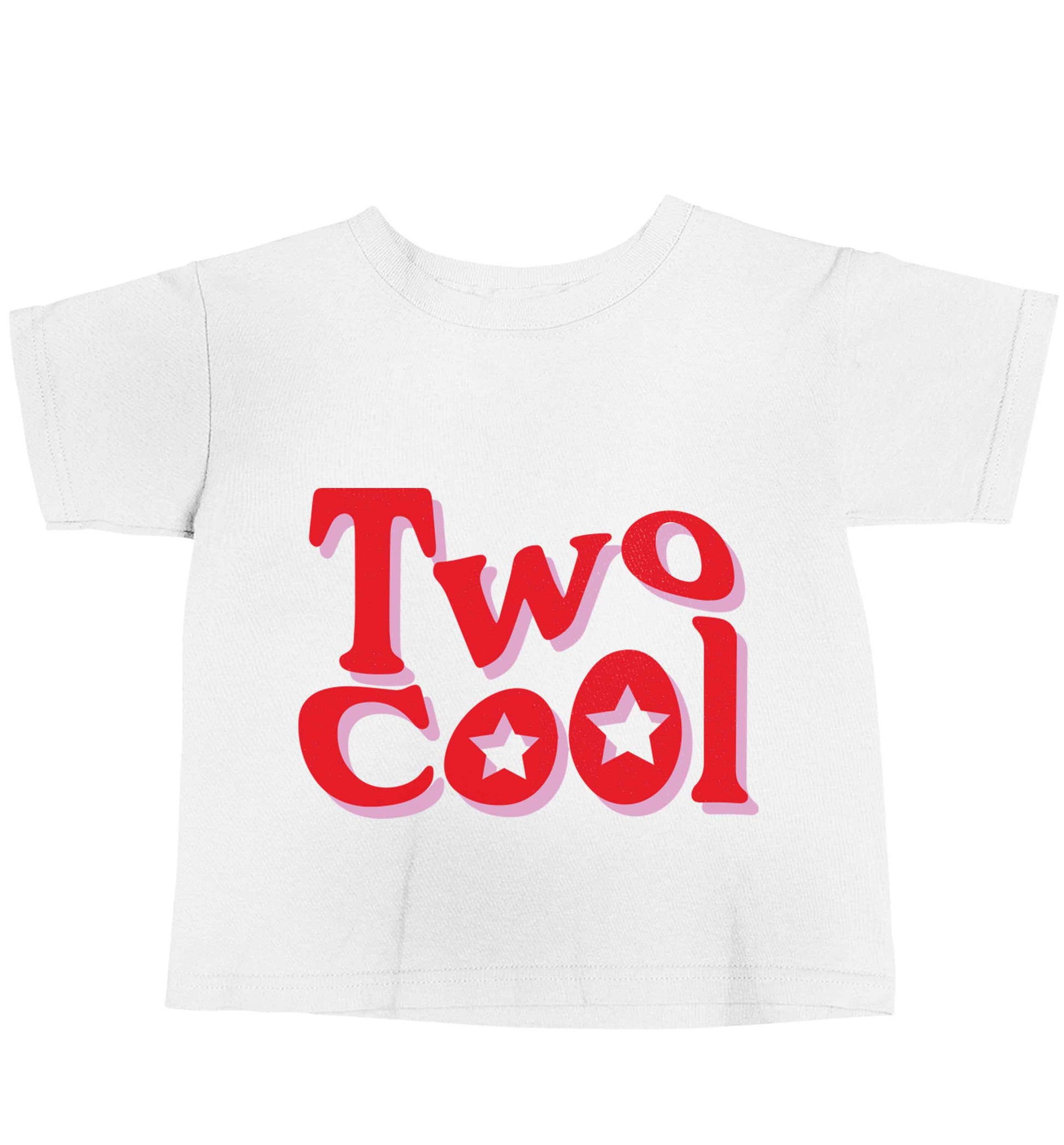 Two cool white baby toddler Tshirt 2 Years