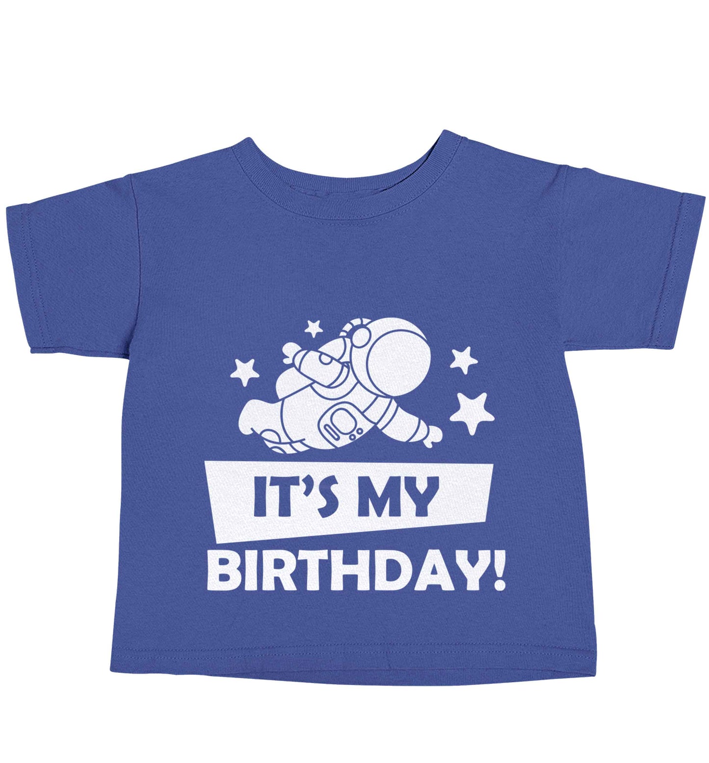 It's my birthday blue baby toddler Tshirt 2 Years