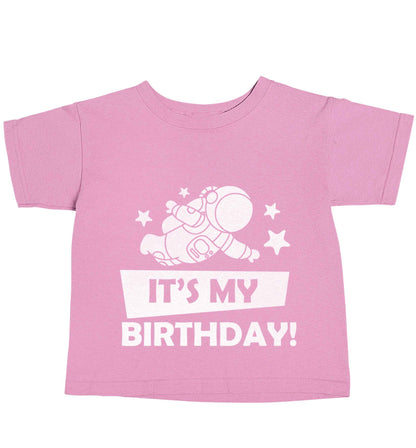 It's my birthday light pink baby toddler Tshirt 2 Years