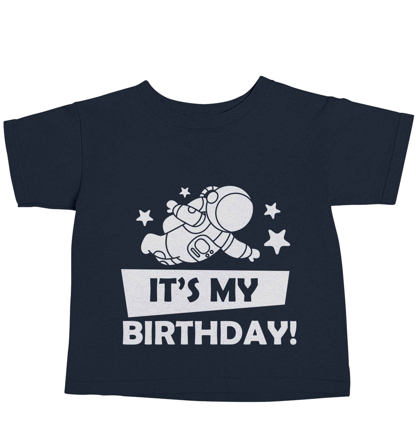 It's my birthday navy baby toddler Tshirt 2 Years