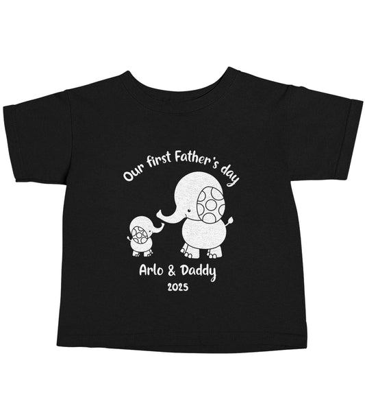 Our first Father's day personalised date and names Black baby toddler Tshirt 2 years