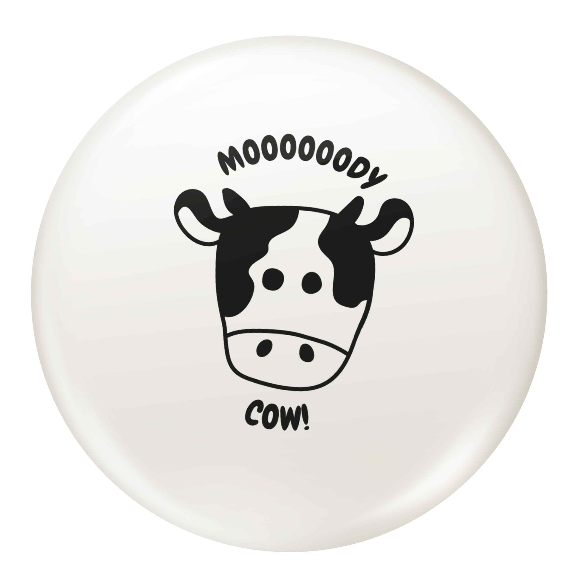 Moody cow small 25mm Pin badge