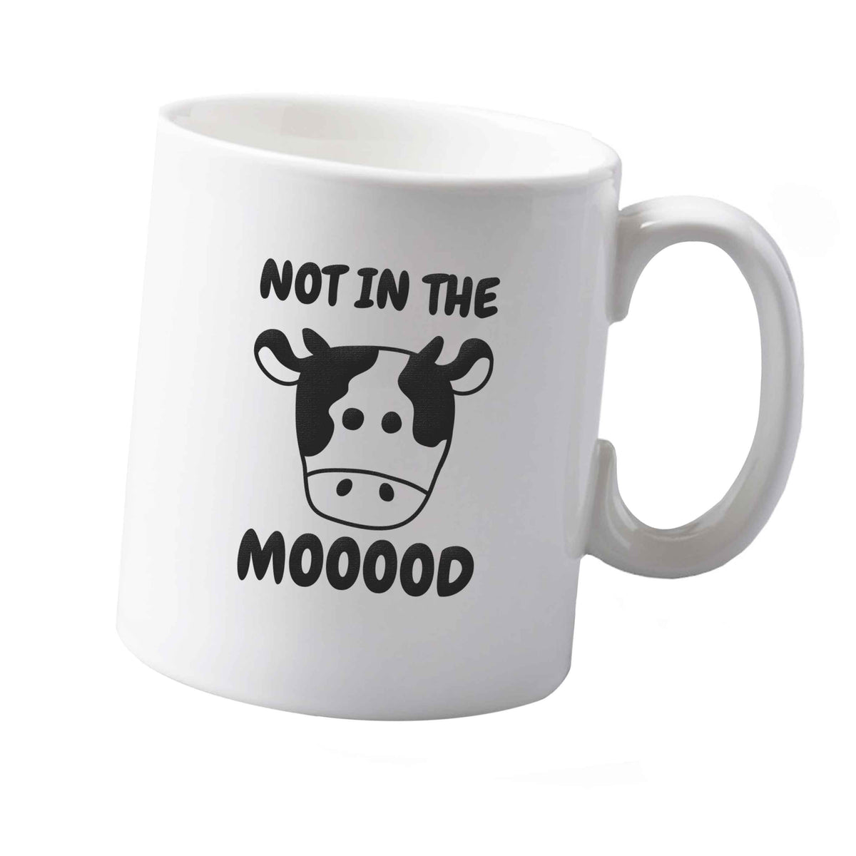 10 oz Not in the mood ceramic mug  both sides