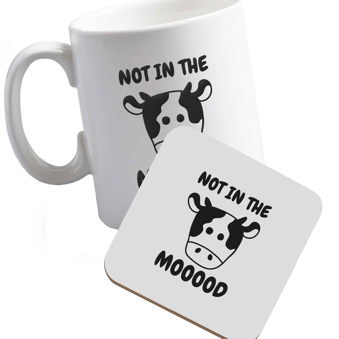 10 oz Ceramic mug and coaster Not in the mood both sides