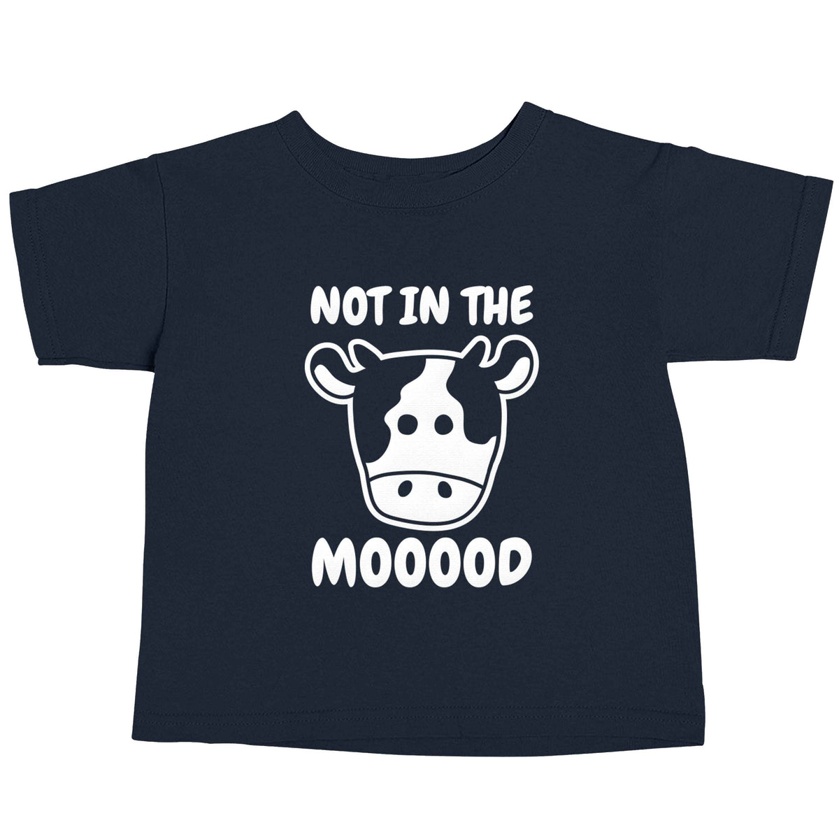 Not in the mood navy baby toddler Tshirt 2 Years
