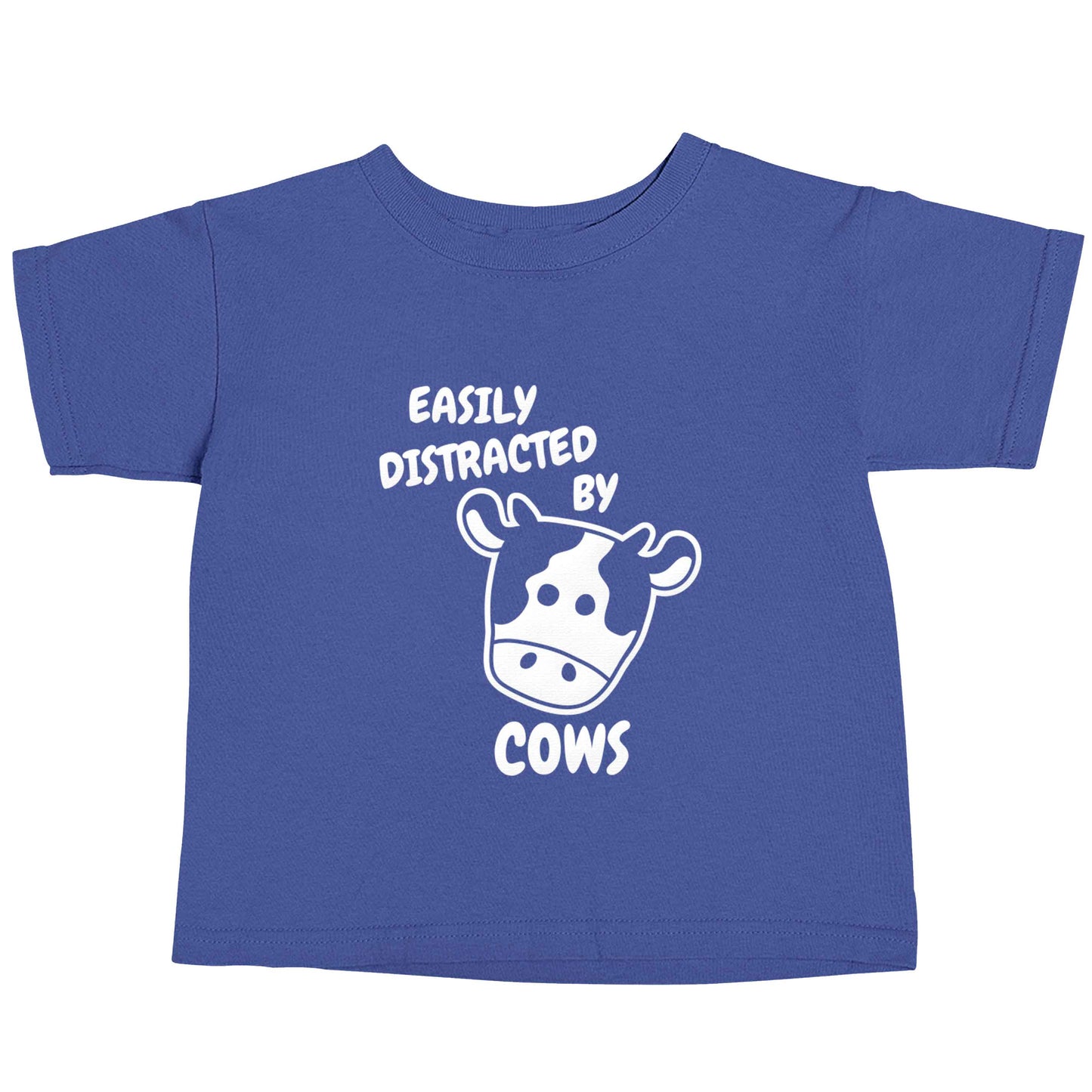 Easily distracted by cows blue baby toddler Tshirt 2 Years