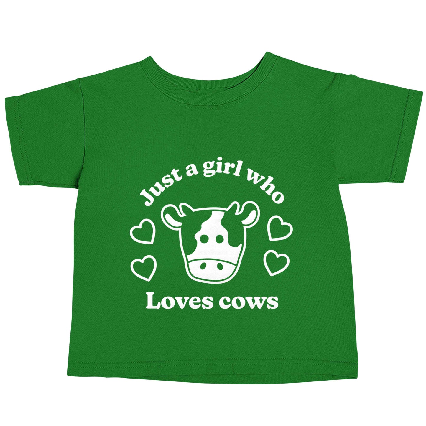 Just a girl who loves cows green baby toddler Tshirt 2 Years