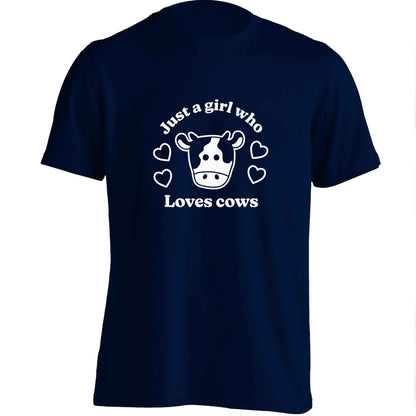 Just a girl who loves cows adults unisex navy Tshirt 2XL