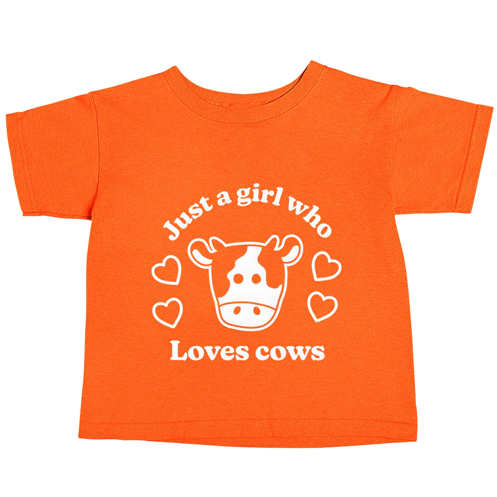 Just a girl who loves cows orange baby toddler Tshirt 2 Years