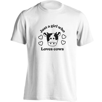 Just a girl who loves cows adults unisex white Tshirt 2XL