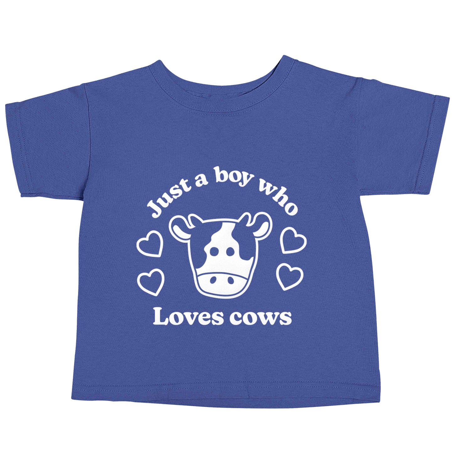 Just a boy who loves cows blue baby toddler Tshirt 2 Years