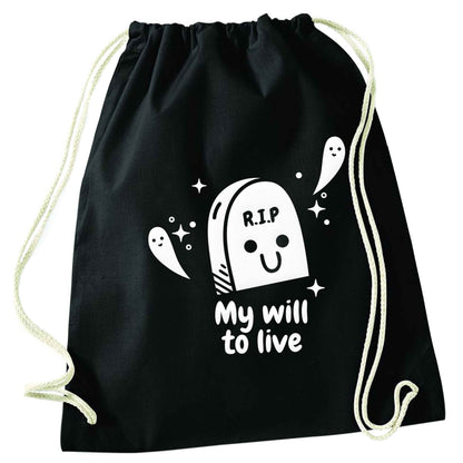 RIP My will to live black drawstring bag