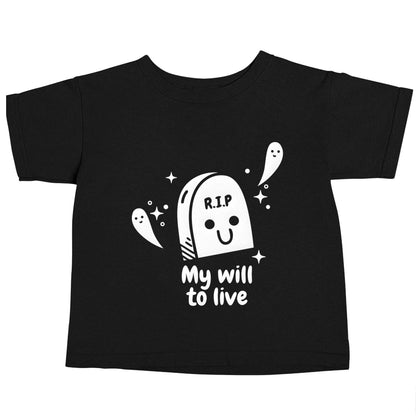 RIP My will to live Black baby toddler Tshirt 2 years