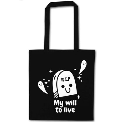 RIP My will to live black tote bag