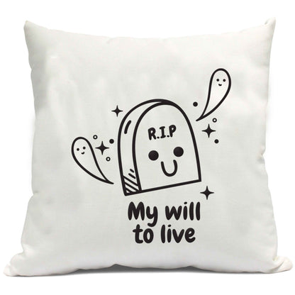 RIP My will to live cushion cover