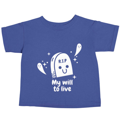 RIP My will to live blue baby toddler Tshirt 2 Years