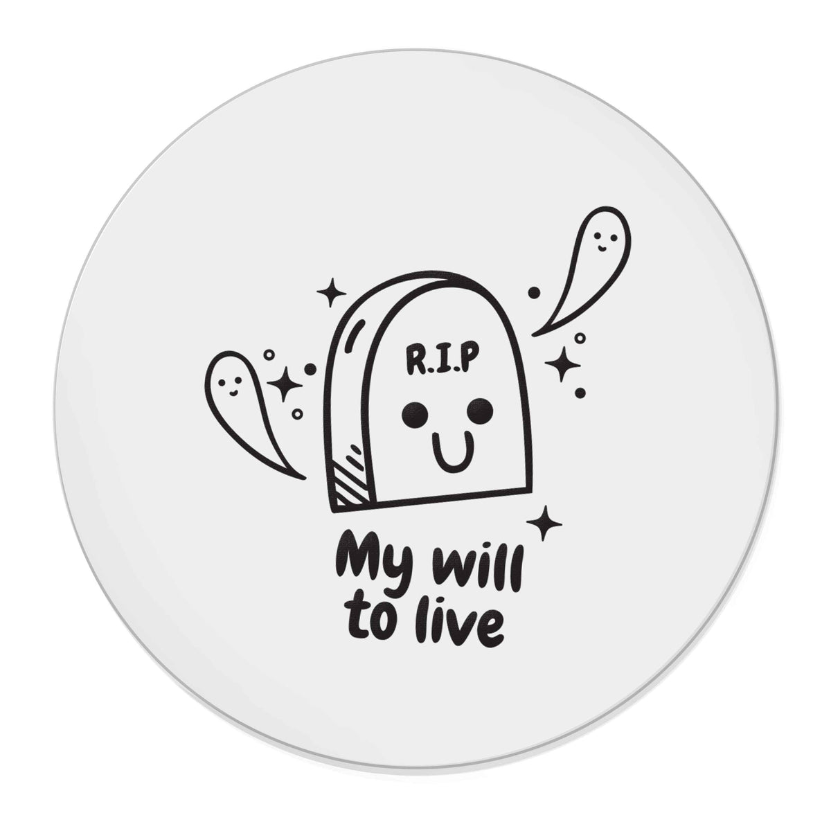 RIP My will to live | Magnet