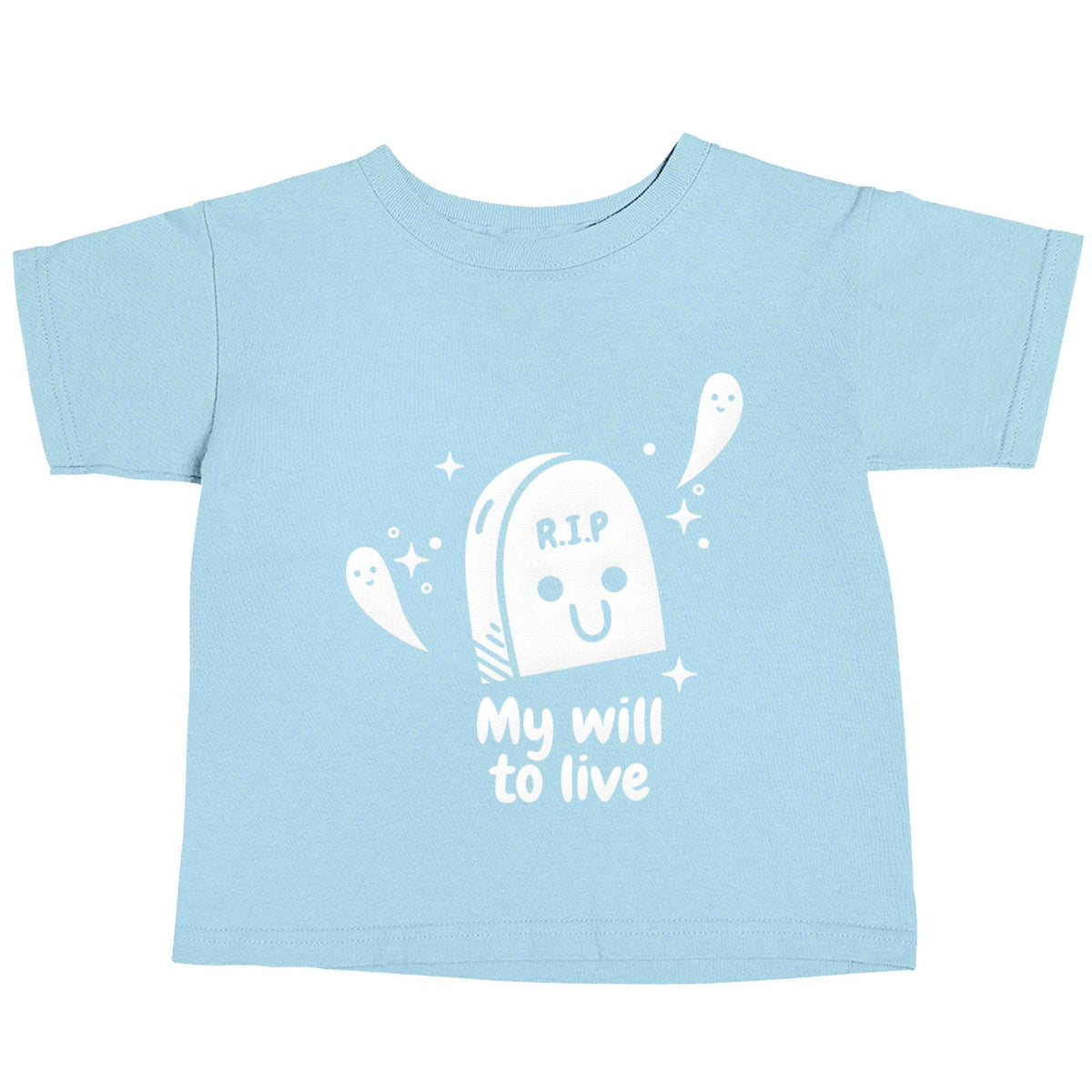 RIP My will to live light blue baby toddler Tshirt 2 Years