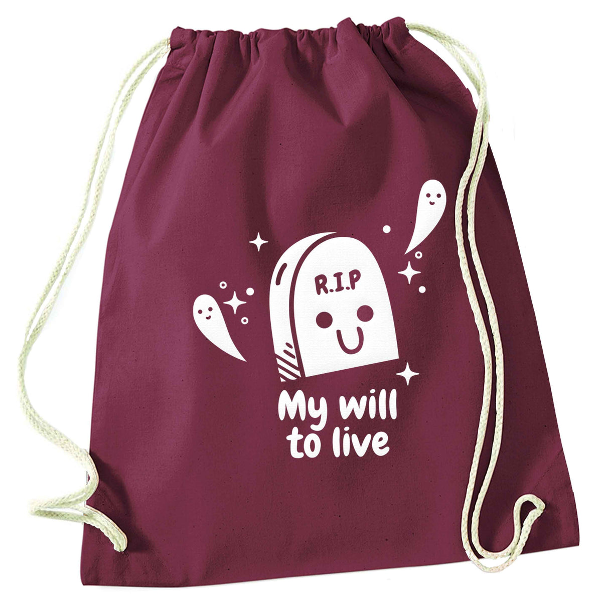 RIP My will to live maroon drawstring bag