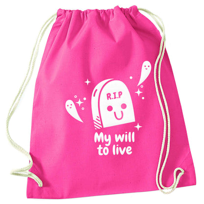 RIP My will to live pink drawstring bag