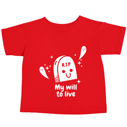 RIP My will to live red baby toddler Tshirt 2 Years