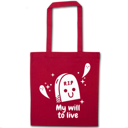 RIP My will to live red tote bag