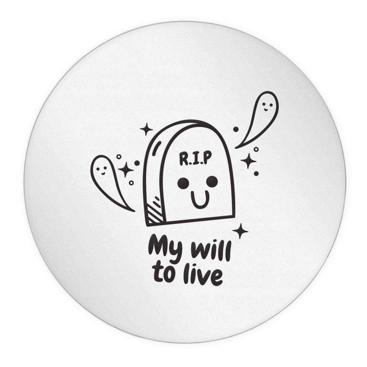 RIP My will to live 24 @ 45mm matt circle stickers