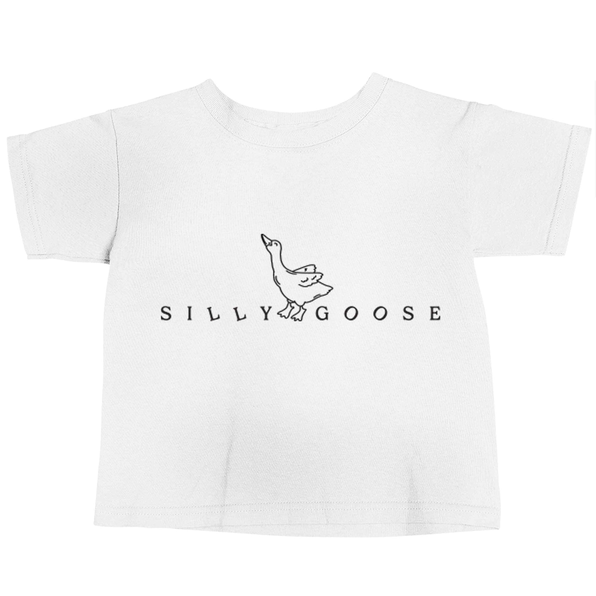 Silly goose white baby toddler Tshirt 2 Years